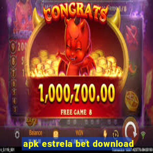 apk estrela bet download